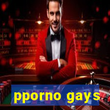 pporno gays